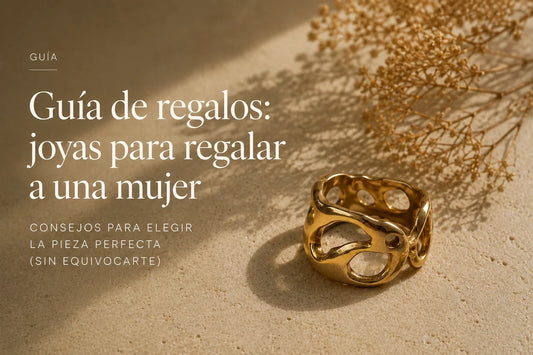 Guía de regalos: joyas para regalar a una mujer (sin equivocarte)